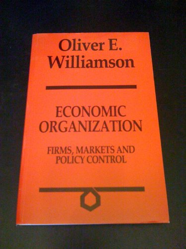 Economic Organization : Firms, Markets, and Policy Control