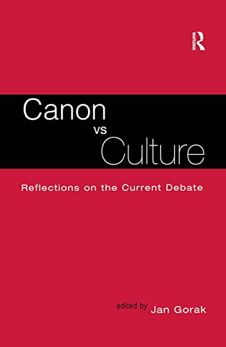 Canon vs. Culture: Reflections on the Current Debate