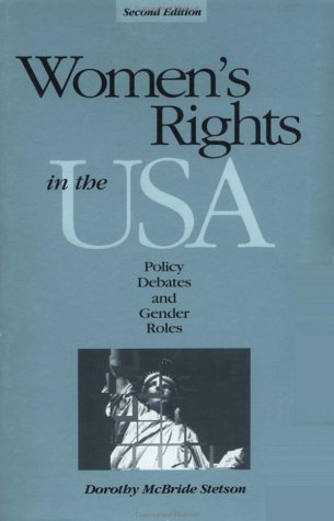 Women's Rights in the U.S.A. : Policy Debates and Gender Roles (Second Edition)