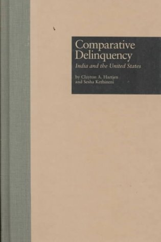 Comparative Delinquency : India and the United States