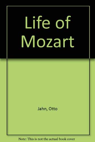 LIFE OF MOZART - THREE VOLUMES