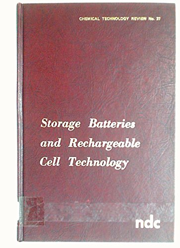 Storage Batteries and Rechargeable Cell Technology