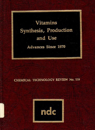 Vitamins Synthesis, Production and Use : Advances since 1970