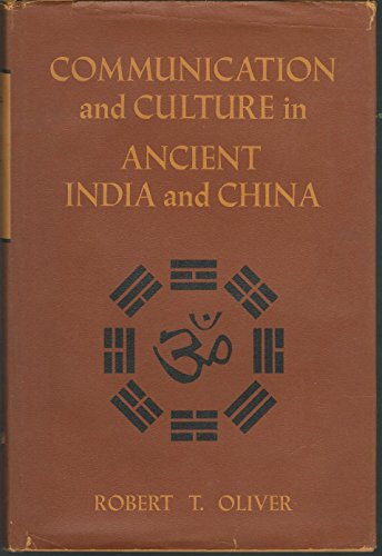 Communication and Culture in Ancient India and China