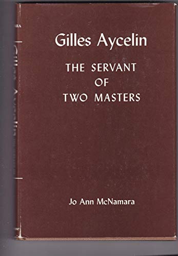 Gilles Aycelin the Servant of Two Masters