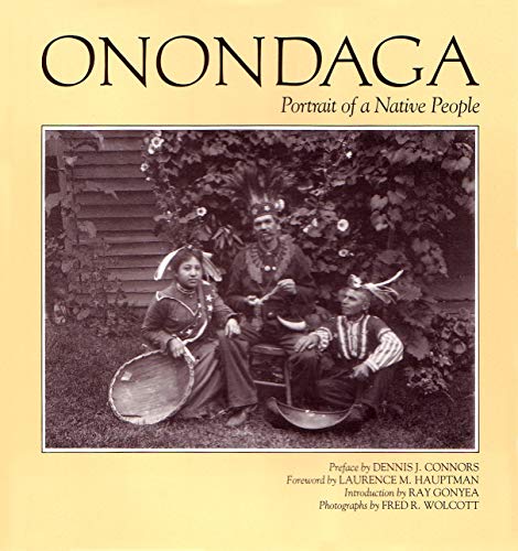 Onondaga: Portrait of a Native People (The Iroquois and Their Neighbors)