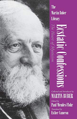 Ecstatic Confessions: The Heart of Mysticism (Paperback or Softback)