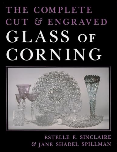 Complete Cut and Engraved Glass of Corning