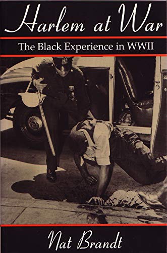 Harlem At War: The Black Experience in WWII