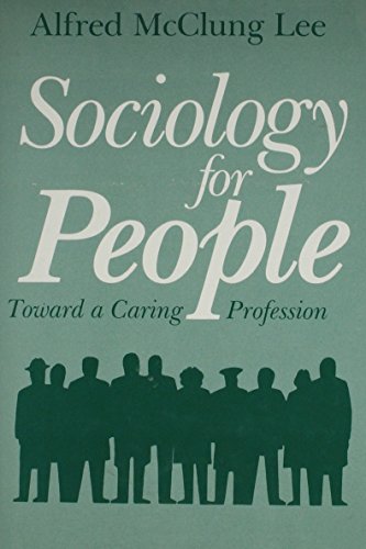 Sociology for People, Toward a Caring Profession