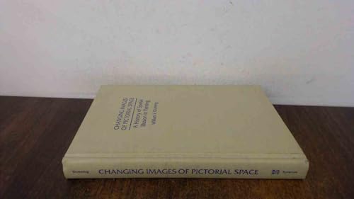 Changing images of pictorial space: A History of Spatial Illusion in Painting