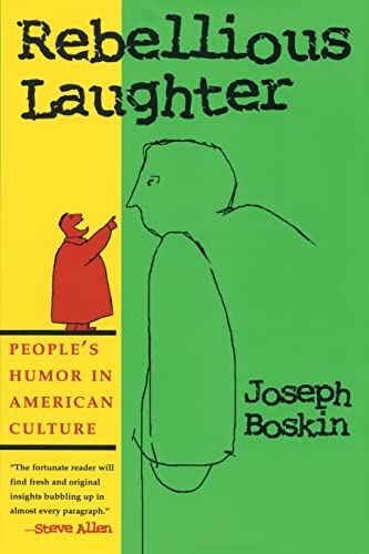 2 books -- Rebellious Laughter: People's Humor in American Culture + Native American Humo