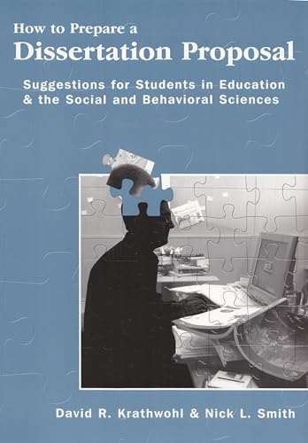 How To Prepare A Dissertation Proposal: Suggestions for Students in Education & the Social and Be...
