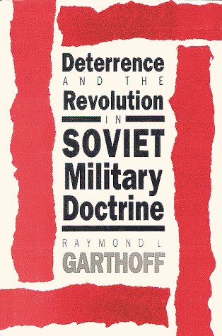 Deterrence and the Revolution in Soviet Military Doctrine