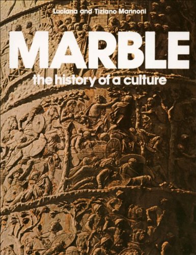 Marble - The History of a Culture