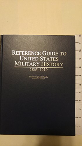 Reference Guide to United States Military History: 1865-1919