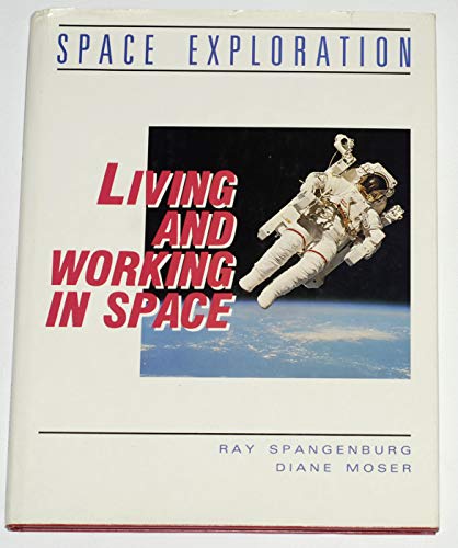 Living and Working in Space