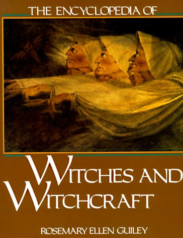 1990 THE ENCYCLOPEDIA OF WITCHES AND WITCHCRAFT By Rosem Guiley Illus. Very Good Esoteric