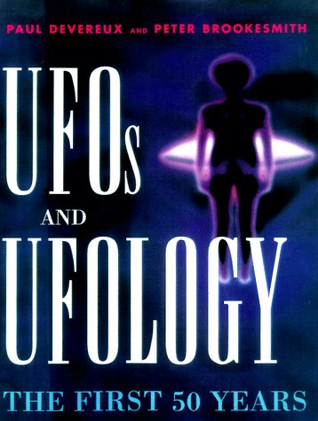 UFO's and Ufology: The First 50 Years