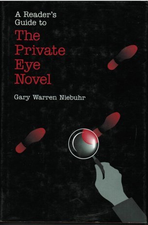 A Reader's Guide to the Private Eye Novel (Reader's Guides to Mystery Novels)