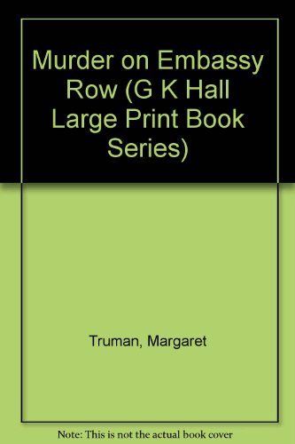 Murder on Embassy Row: A Novel (G K Hall Large Print Book Series)