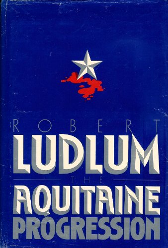 The Aquitaine Progression (G K Hall Large Print Book Series)