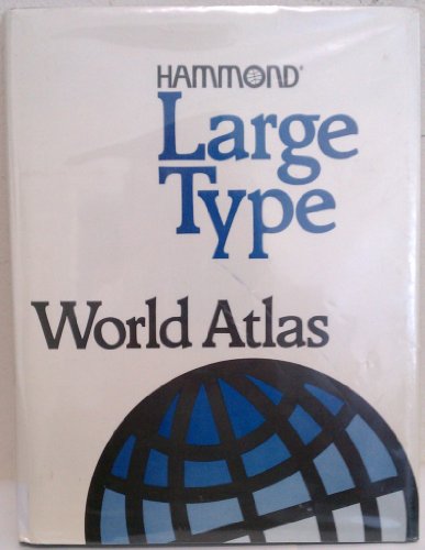 Hammond Large Type World Atlas/large Print (hammond Atlas of the World Large Print)
Hammond Large Type World Atlas/large Print (hammond Atlas of the World Large Print)