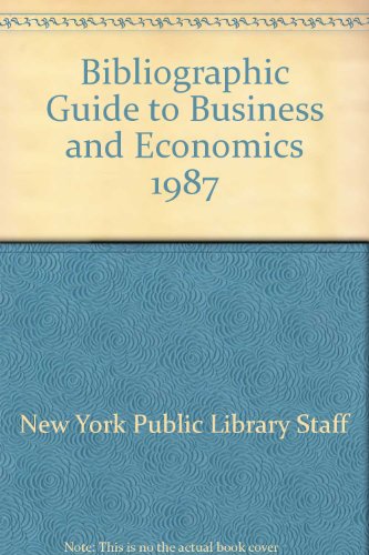 Bibliographic Guide to Busines and Economics 1987. 3 Volumes