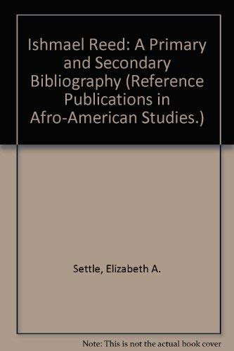 Ishmael Reed : A Primary and Secondary Bibliography