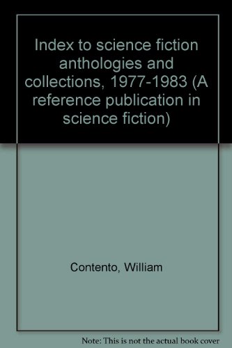 Index to Science Fiction Anthologies and Collections 1977-1983