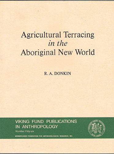 Agricultural Terracing in the Aboriginal New World
