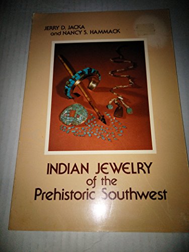 Indian Jewelry of the Prehistoric Southwest