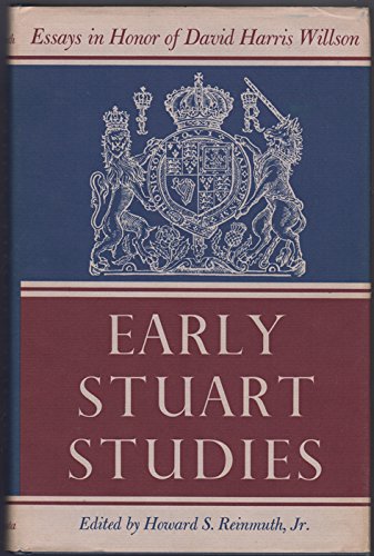 Early Stuart studies;: Essays in honor of David Harris Willson