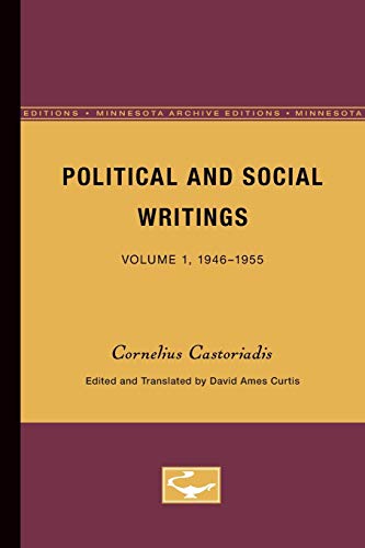 Political and Social Writings Volume 1, 1946-1955: From the Critique of Bureaucracy to the Positi...