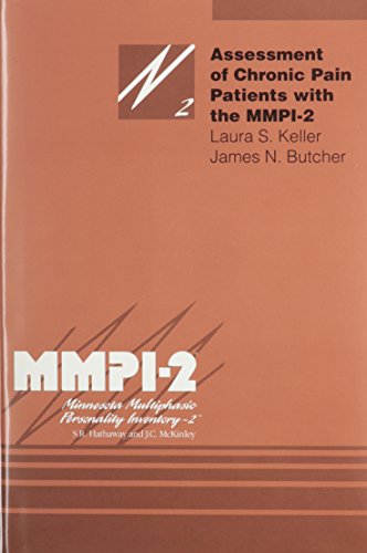 Assessment of Chronic Pain Patients with the MMPI-2 (MMPI-2 Monographs)