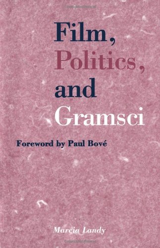 Film, Politics, and Gramsci