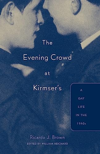 Evening Crowd at Kirmsers: A Gay Life In The 1940S
