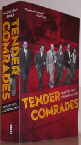 Tender Comrades: A Backstory of the Hollywood Blacklist