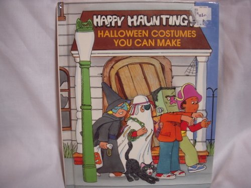 Happy Haunting : Halloween Costumes You Can Make