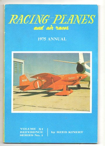 Racing Planes and Air Races: 1974 v. 11: Complete History