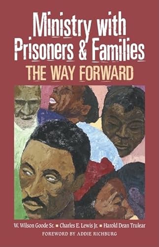 Ministry With Prisoners & Families: The Way Forwar