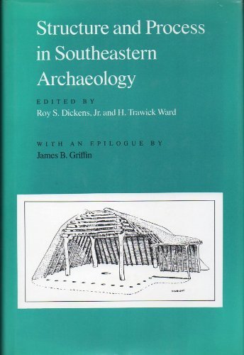 Structure & Process in Southeastern Archaeology