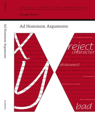 Ad Hominem Arguments (Studies Rhetoric & Communicati)