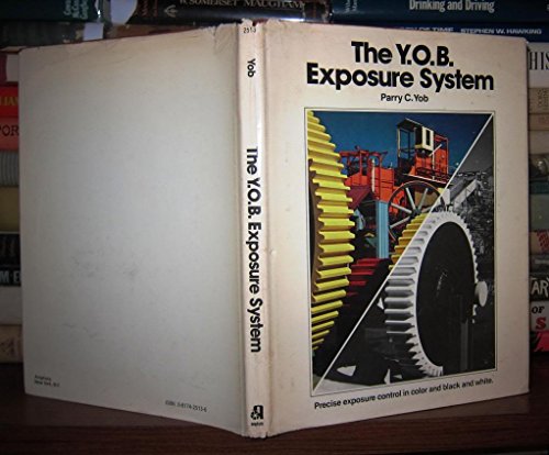 The Y.O.B. Exposure System: Precise Control in Color and Black and White