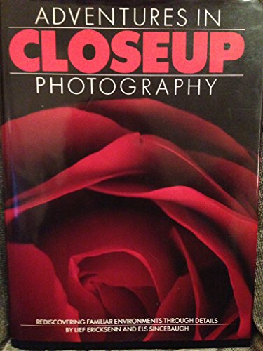 Adventures in Closeup Photography