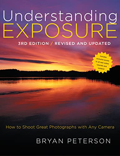 Understanding Exposure, 3rd Edition: How to Shoot Great Photographs with Any Camera
Understanding Exposure, 3rd Edition: How to Shoot Great Photographs with Any Camera