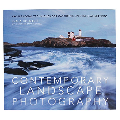 Contemporary Landscape Photography: Professional Techniques for Capturing Spectacular Settings
Contemporary Landscape Photography: Professional Techniques for Capturing Spectacular Settings