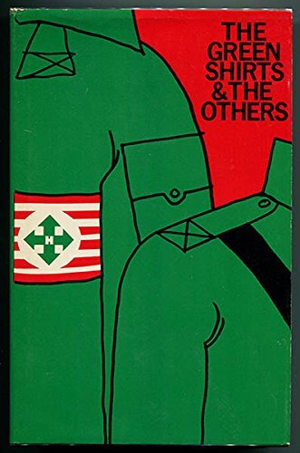 The Green Shirts and the others;: A history of Fascism in Hungary and Rumania, (Hoover Institution publications, 85)
The Green Shirts and the others;: A history of Fascism in Hungary and Rumania, (Hoover Institution publications, 85)