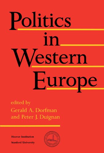 Politics in Western Europe (Hoover Institution Press Publication)