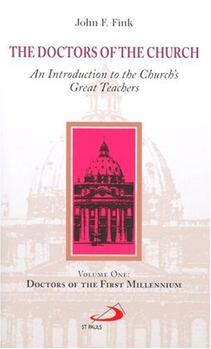 Doctors of the Church, Vol. 1: Doctors of the First Millennium